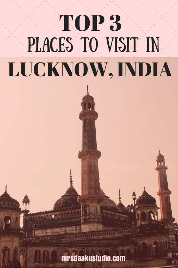 PLACES TO VISIT IN LUCKNOW