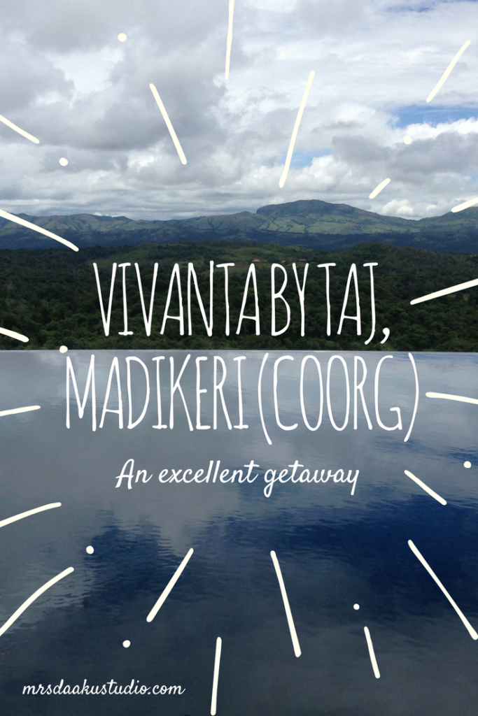 Vivanta By Taj, Madikeri (Coorg): An excellent getaway