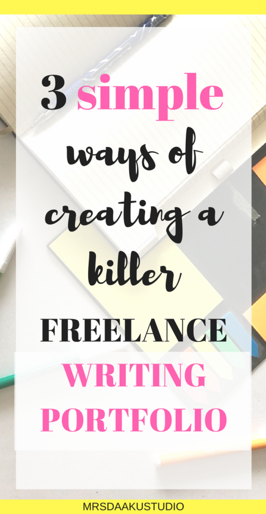 Are you a new freelance writer who is struggling with creating an impressive writing portfolio? This is detailed guide that gives you 3 options of how to create a freelance writing portfolio that will land you high paying clients. Click here to read. Freelance writing portfolio writers | Freelance writing portfolio tips