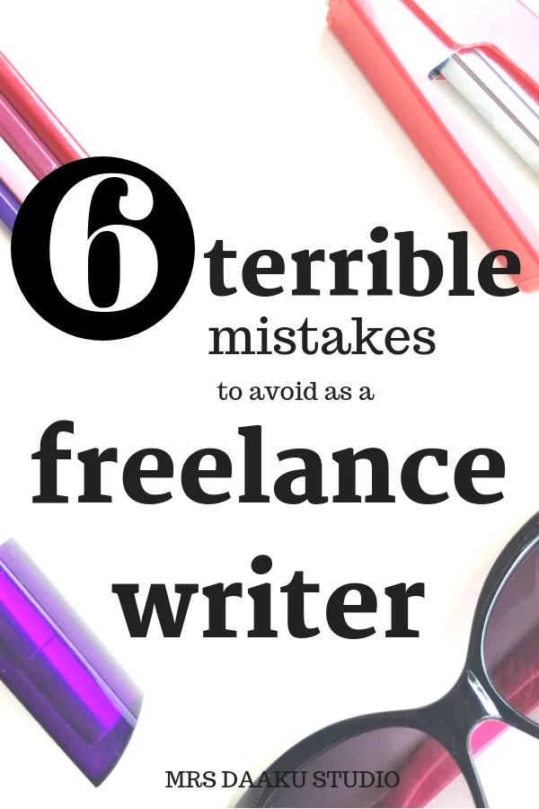 Business tips for beginner freelance writers no experience - this post shares 6 top rookie freelance writer mistake