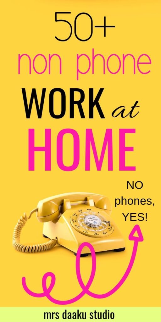 Non Phone Work From Home Jobs - 50+ MEGA LIST!