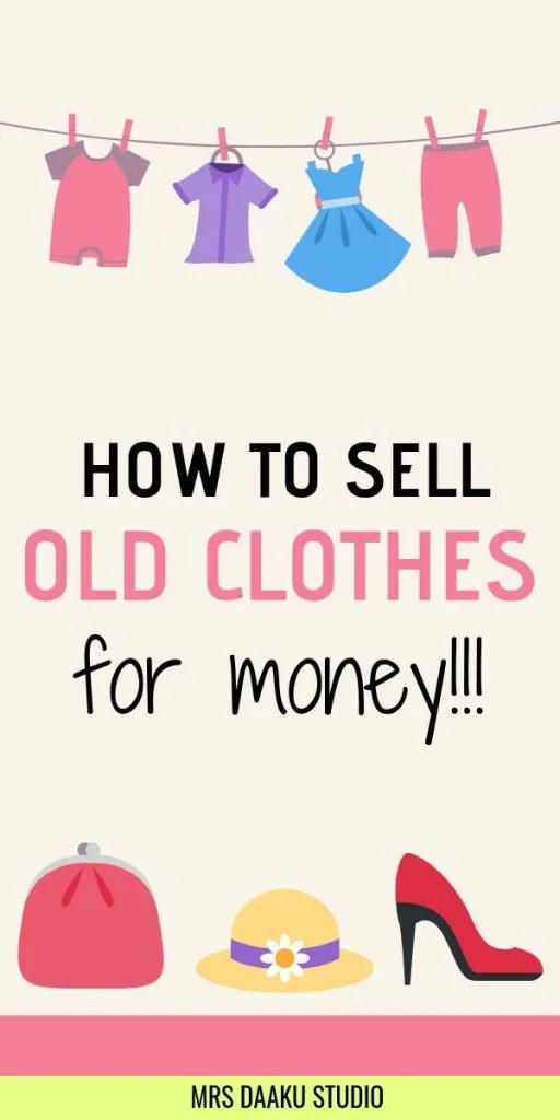 A tall graphic that says how to sell old clothes online for money