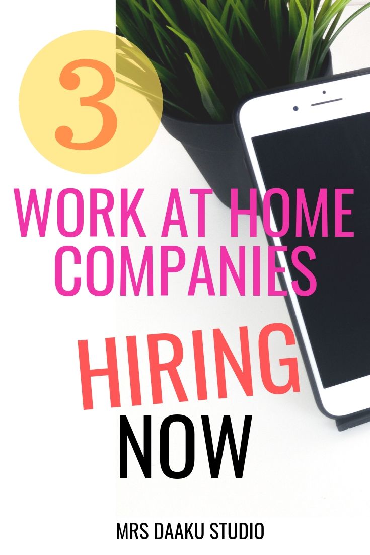 3 Work At Home Jobs Hiring Right Now (2 Of Them Are 100 Remote Companies)