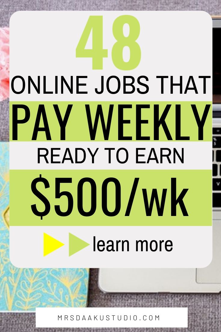 Online Jobs That Pay Weekly (or daily!) - 48 legitimate WFH options!